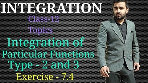 Class 12 Integration of Type-2&3 of parti. func.|Ex-7.4|CBSE|Ch-7|NCERT Maths|My instituteSachin sir