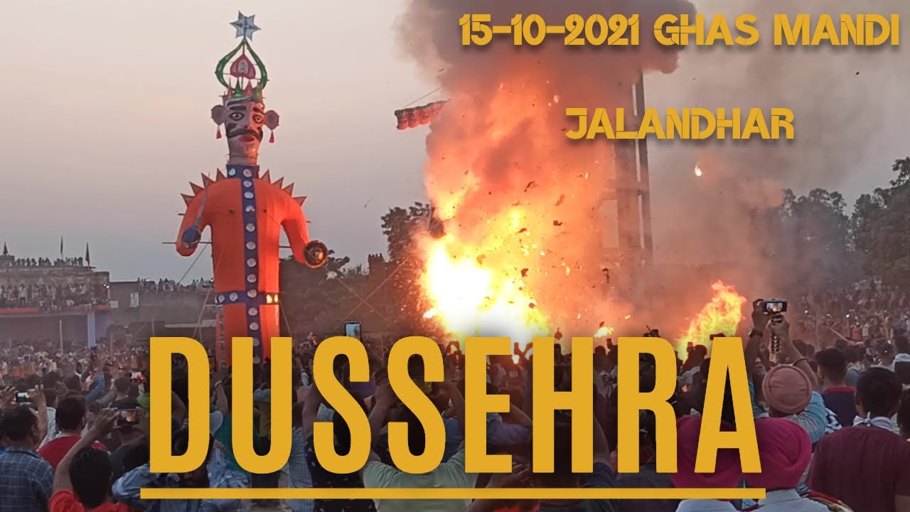 Dussehra Ravan Dahan Ghas Mandi Jalandhar 2021🔥