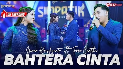 BAHTERA CINTA | Simpatik Music - Irwan Krisdiyanto X Fira Cantika (Official Music Video)