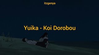 『ユイカ』- 恋泥棒| Yuika - Koi Dorobou (Lyrics romaji)