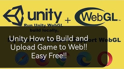 How to Build and Publish Unity Game on Website HTML WebGL