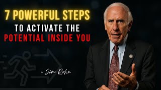 7 Powerful Steps to Activate the Potential Inside You | Jim Rohn Motivation HM 2025