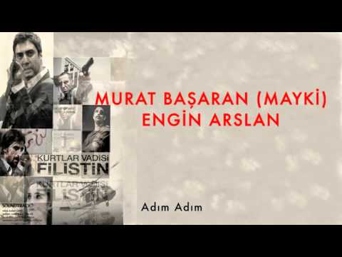 Adım Adım [ Kurtlar Vadisi Filistin Film Müzikleri © 2011 Kalan Müzik ]