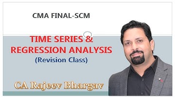 Time Series & Regression Analysis (Revision Class)-CMA Final