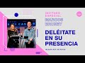 Marcos Brunet | Deléitate en Su Presencia | #RDRentucasa