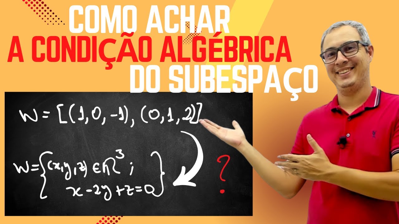 SUBESPAÇOS VETORIAIS