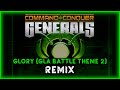 Glory (remix) - GLA Battle Theme 2 - Command and Conquer: Generals soundtrack