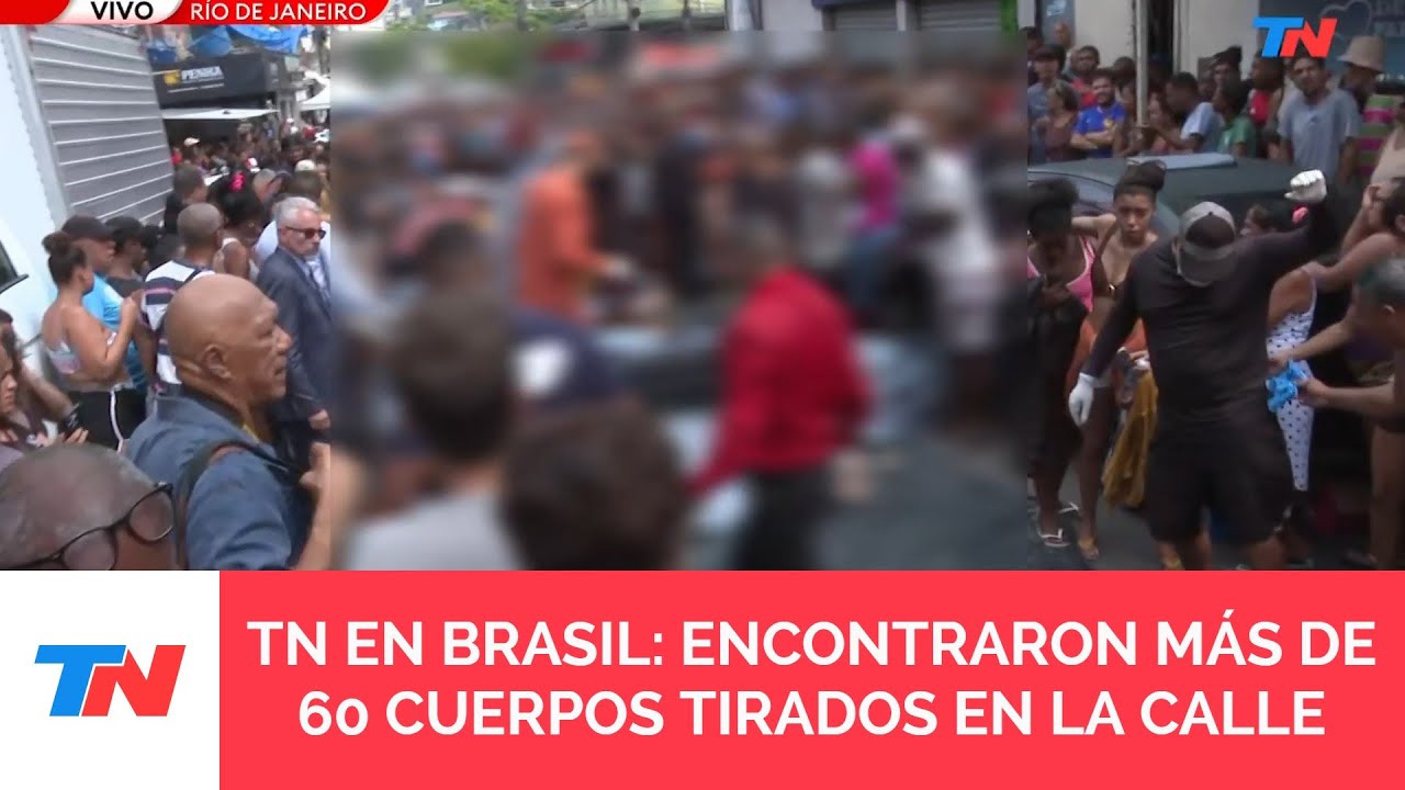 TN EN BRASIL I Horror en Río de Janeiro tras el operativo policial contra el "Comando Vermelho"