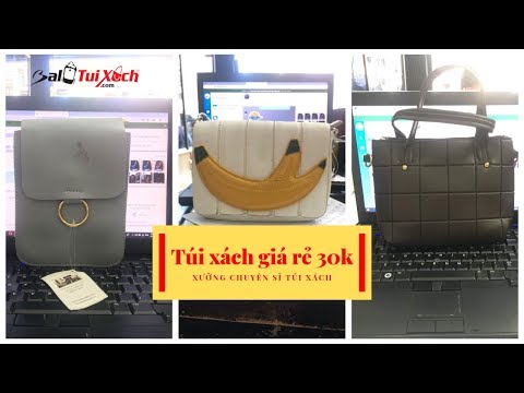 Thanh lý túi xách giá rẻ 30k từ xưởng chuyên sỉ túi xách TPHCM | Foci