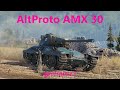 ALTPROTO AMX 30 - ВРЕМЯ ДЛЯ НАГИБА