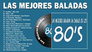 Las Mejores Baladas en ingles de los 80 y 90 - Romanticas Viejitas en 80,90's - Musica Romantica
