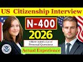 2026 New, Actual Interview of U.S. citizenship, N-400 Naturalization Interview, Small talk #n400