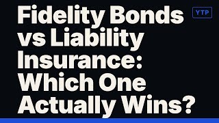 Fidelity Bonds vs Liability Insurance: Which One Actually Wins?