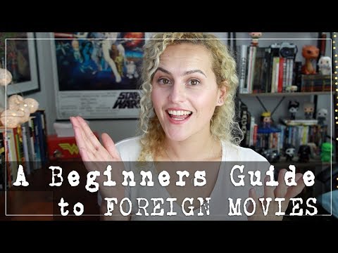 Wie beginnen Foreign Filme | A Beginners Guide
