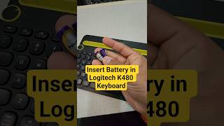 Logitech K480 Keyboard Me Battery Cells Kaise Lagayein?