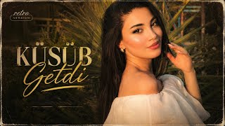 Sara Gedimova - Küsüb Getdi 🎶🎞️🤎