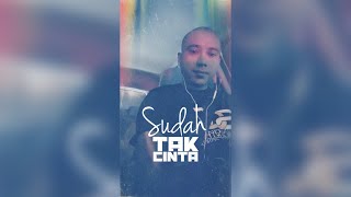 Sudah Tak Cinta - Cover by Farel