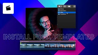 How To Install Final Cut Pro X Templates