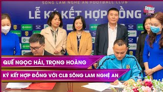 Quế Ngọc Hải, Trọng Hoàng ký kết hợp đồng trở về quê hương Nghệ An