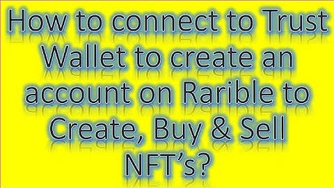 How to Create, Buy & Sell NFTs on Rarible with Trust Wallet 2022 | How to Create, Buy & Sell NFTs?