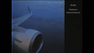 duster - distance (meowmeow) [on the dodge remastered]