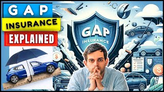 What is Gap Insurance? Guaranteed Asset Protection - Explained!