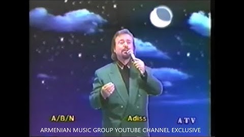 Adiss Harmandian - Payla Chigar Im Sirdoum [Ayl Acher] (1995 Video)