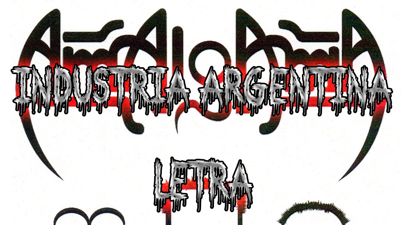Amalgama - Industria Argentina (Letra) adlı videoyu YouTube'da izle Amalgama - Industria Argentina (Letra) adlı videoyu YouTube'da izle