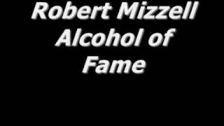 Robert Mizzell Alcohol of Fame chords