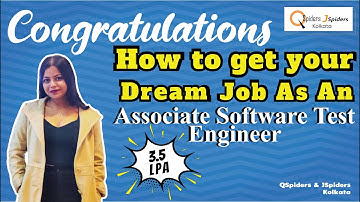 How to get your dream job as an Associate Software Test Engineer II QSpiders Kolkata
