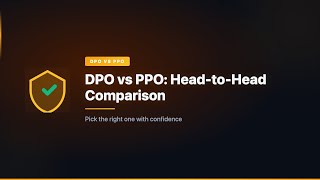 DPO vs PPO: Head-to-Head Comparison