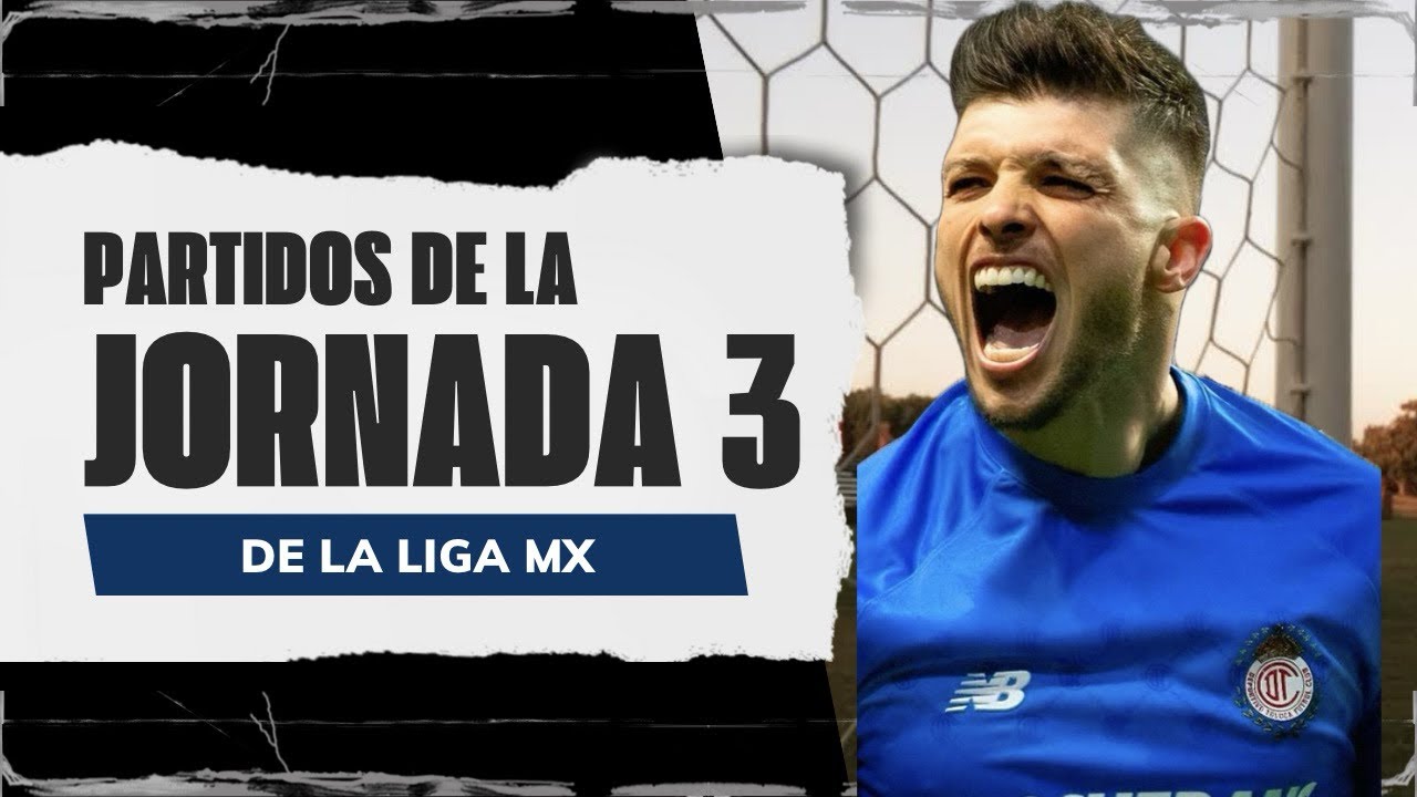 NotiFutMX: Partidos de la jornada 3 de la liga MX - YouTube