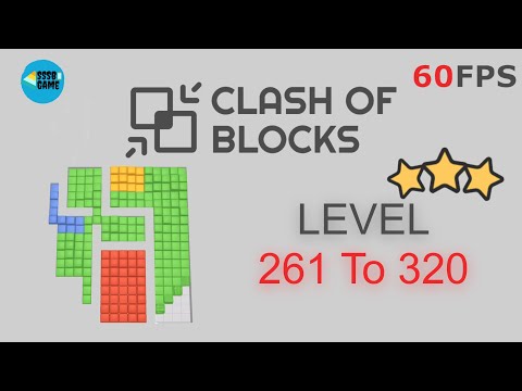 Clash of Blocks: Level 261 To 320 - 3 Stars , iOS/Android Walkthrough