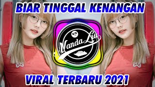 DJ BIAR TINGGAL KENANGAN THOMAS ARYA 2021