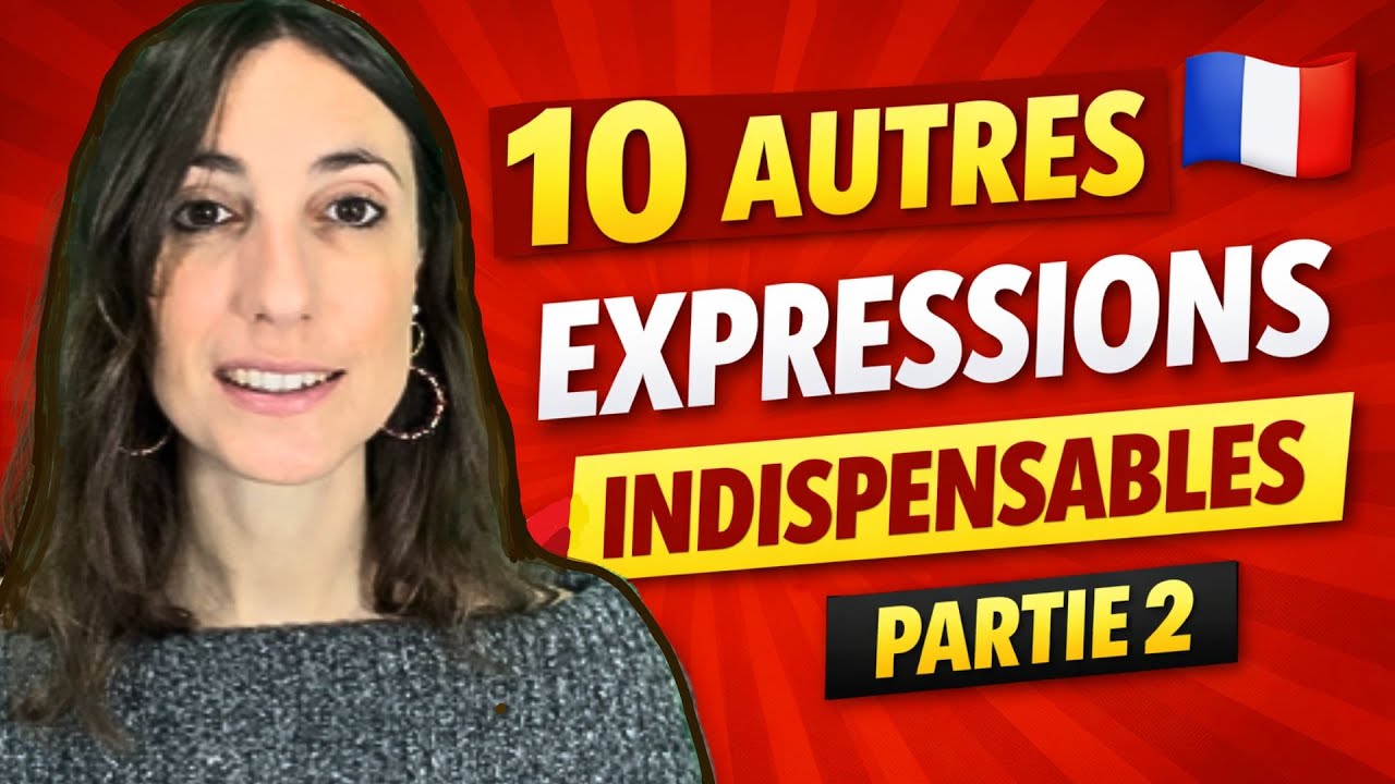 Français du quotidien : 10 nouvelles expressions à connaître 🇫🇷