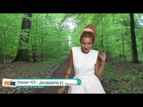 Hot track of the week: Master KG - Jerusalema [Feat. Nomcebo]
