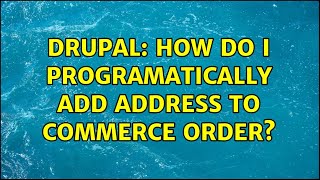 Celebrity Drupal: How do I programatically add address to commerce order? Profile