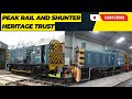 Peak rail heritage steam railway and the shunter heritage trust  trainspotting