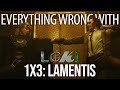 Everything Wrong With Loki - "Lamentis"