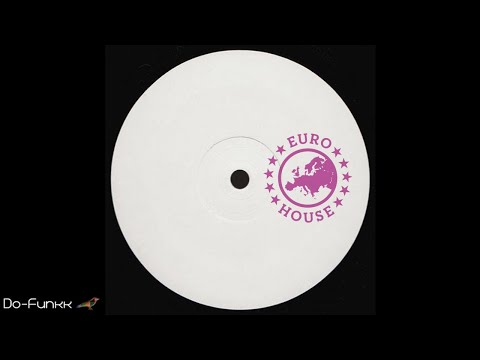 Euro House - II [EURO HOUSE ‎– EH001]