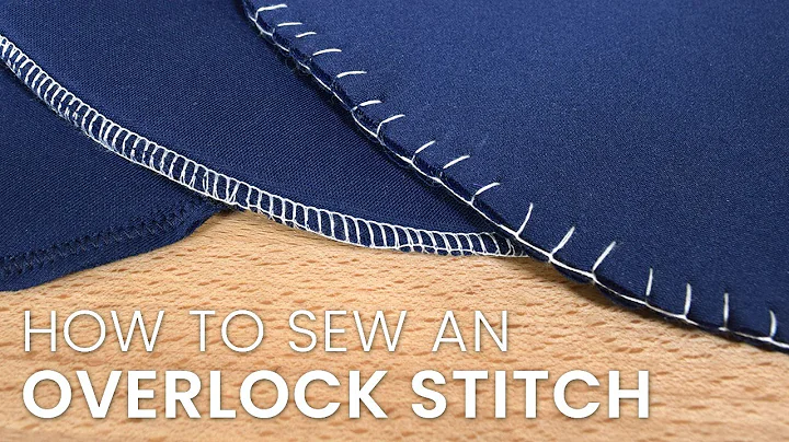 How to Hand Sew and Overlock Stitch