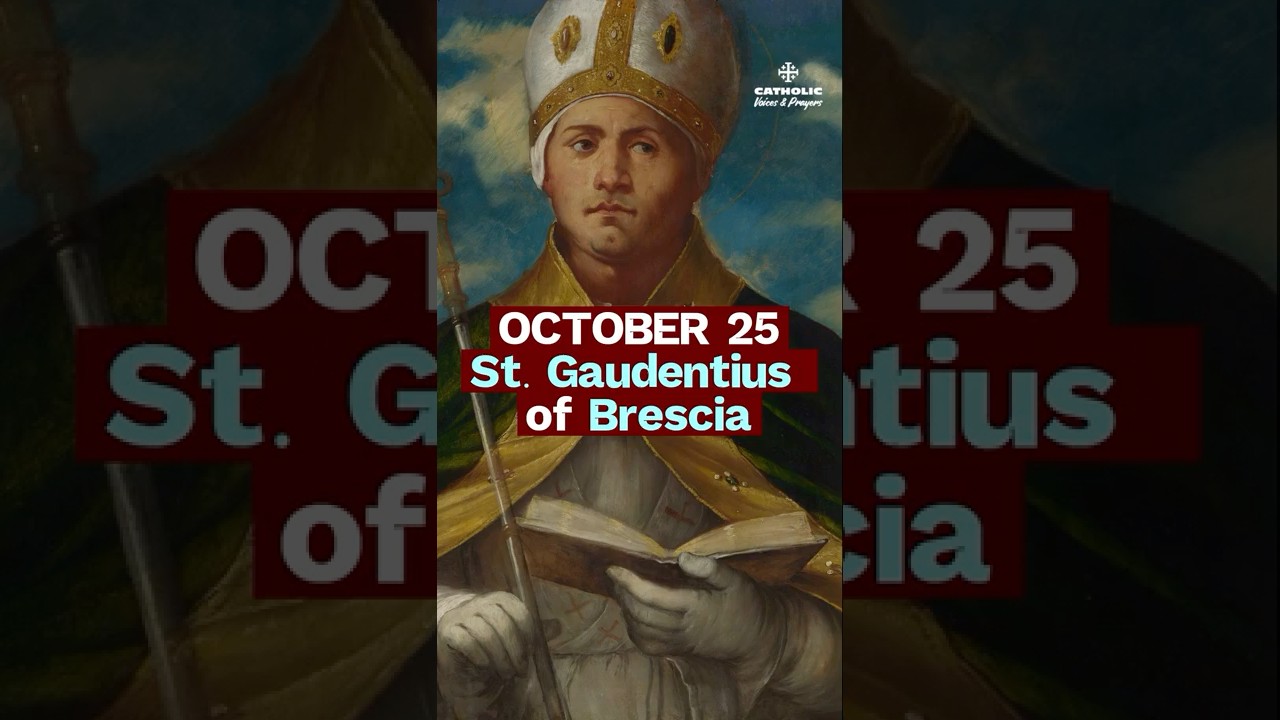 The Shepherd of Brescia | St. Gaudentius (Oct 25)