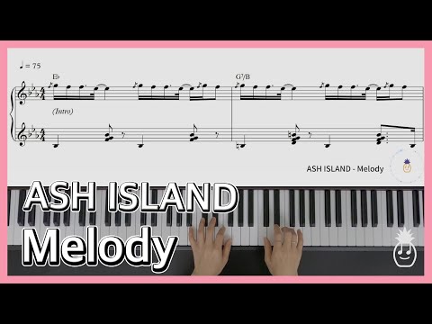 Melody (Piano Solo) - ASH ISLAND
