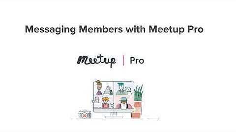 Messaging Members With Meetup Pro