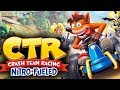 CRASH TEAM RACING NITRO-FUELED ● ДАВАЙ ВЗГЛЯНЕМ?! ● ГОНКИ ИЗ ДЕТСТВА