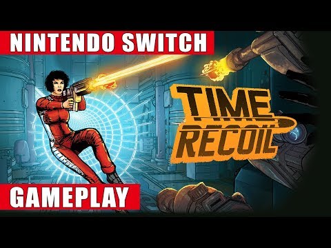 Time Recoil Nintendo Switch Gameplay