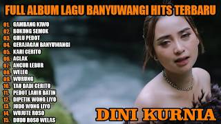 FULL ALBUM LAGU BANYUWANGI HITS TERBARU - GAMBANG KIWO, BOKONG SEMOK