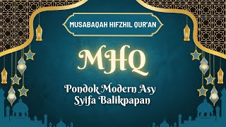 MUSABAQAH HIFZHIL QURAN - Pondok Modern Asy - Syifa Balikpapan