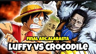 Final Alabasta! Luffy vs Crocodile Berakhir, Vivi Mengucapkan Salam Perpisahan!