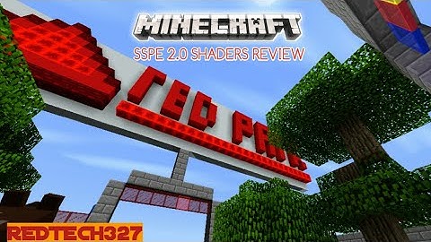 SSPE 2.0 Shaders Review - Minecraft PE / Bedrock
